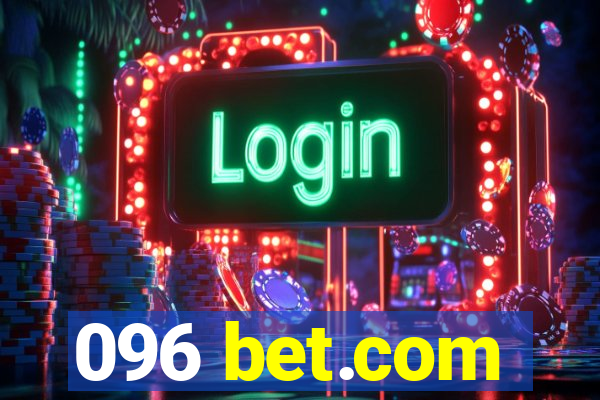 096 bet.com